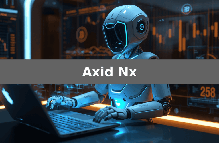 Axid Nx Erfahrungen 2026: Ist diese Plattform seriös oder riskant? – Basierend auf verfügbaren Informationen