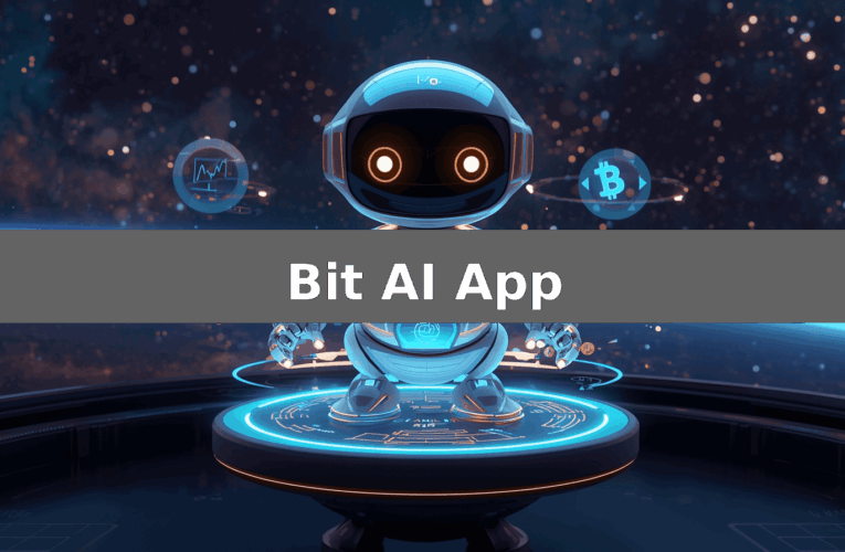 Bit AI App Erfahrungen 2026: Betrug oder echte Chance? – Basierend auf Plattformfunktionen